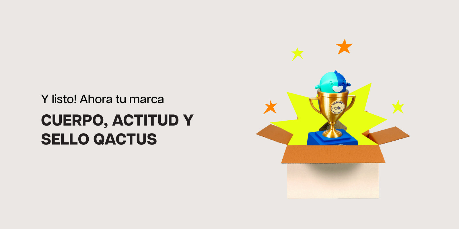 Trofeo personalizado saliendo de una caja con gráfica llamativa, representando la entrega final de un producto con sello Qactus.